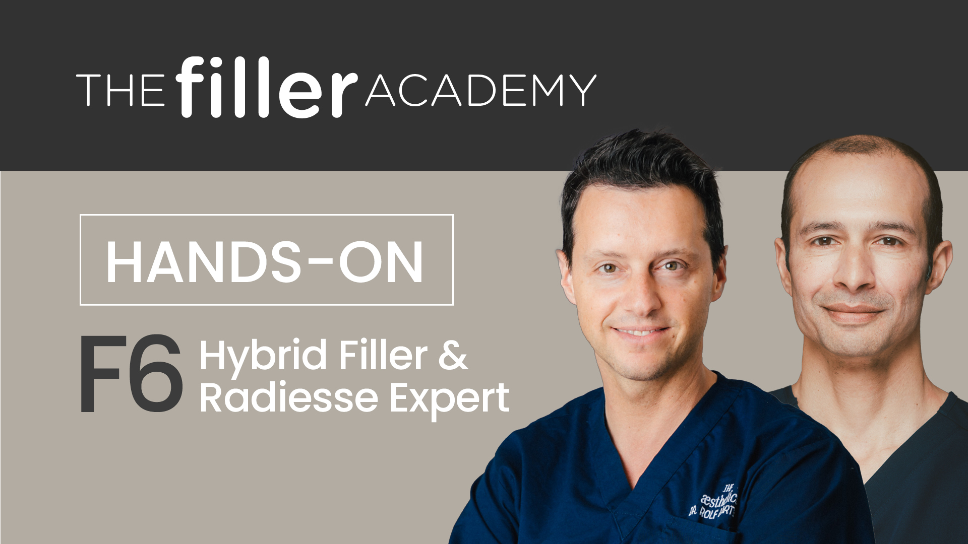 F6 – Hybrid Filler & Radiesse Expert | Hands-On & Online Theorie | <strong>13.09.2024</strong>